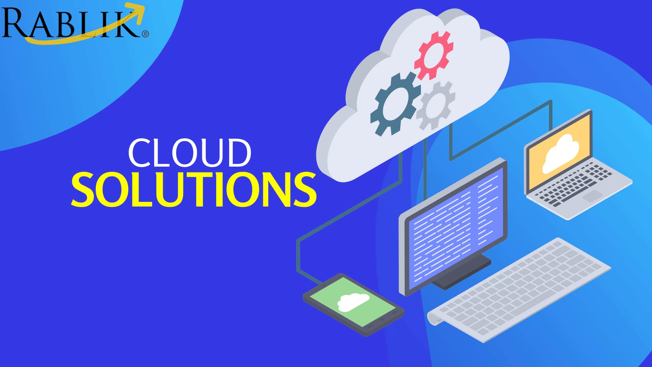 Cloud solutions